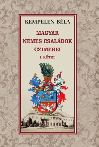 A magyar nemes családok címerei