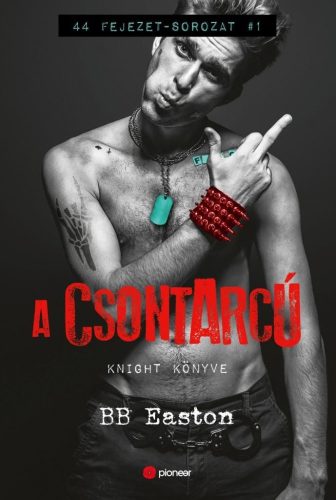 B.B. Easton - A Csontarcú