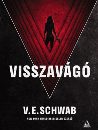 V. E. Schwab - Visszavágó