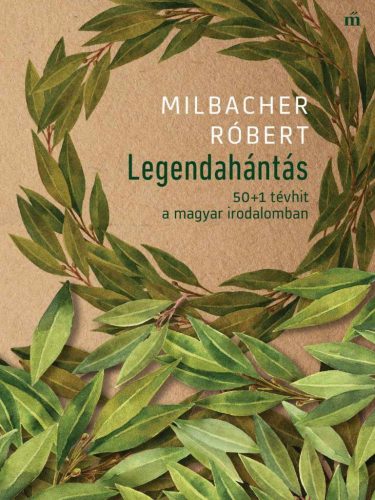 Milbacher Róbert - Legendahántás