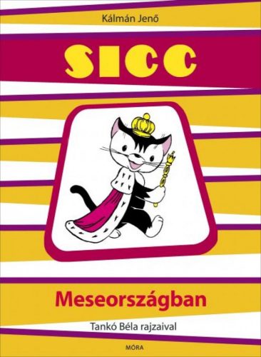 Kálmán Jenő - Sicc Meseországban