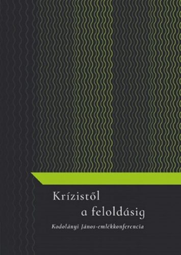 Sulyok Bernadett - Krízistől a feloldásig