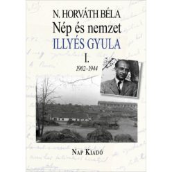   N. Horváth Béla - Nép és nemzet I. - Illyés Gyula 1902-1944