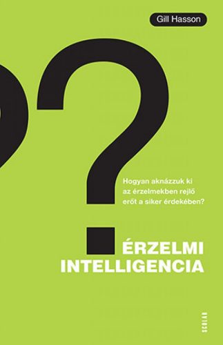 Gill Hasson - Érzelmi intelligencia