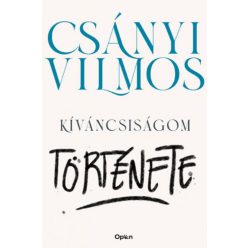 Csányi Vilmos - Kíváncsiságom története