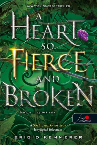 Brigid Kemmerer - A Heart So Fierce and Broken - Harcos, megtört szív (Az Átoktörő 2.)