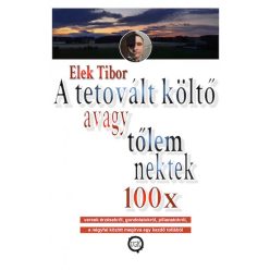 Elek Tibor - A tetovált költő