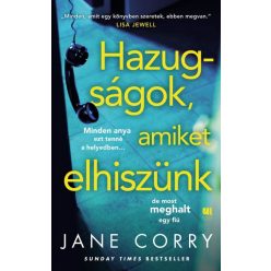 Jane Corry - Hazugságok, amiket elhiszünk