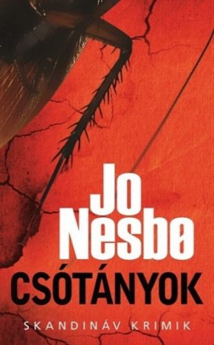 Jo Nesbo - Csótányok - zsebkönyv