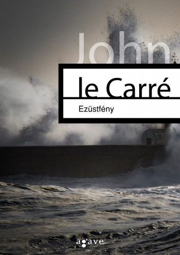 John le Carré - Ezüstfény