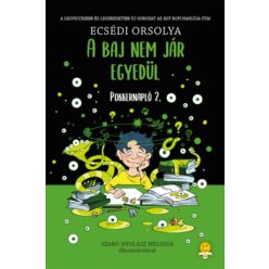 Ecsédi Orsolya - A baj nem jár egyedül - Pokkernapló 2.