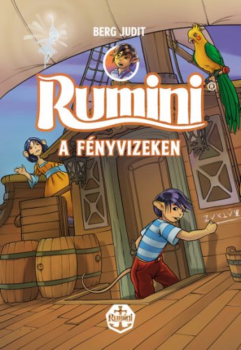 Berg Judit - Rumini a Fényvizeken - új rajzokkal