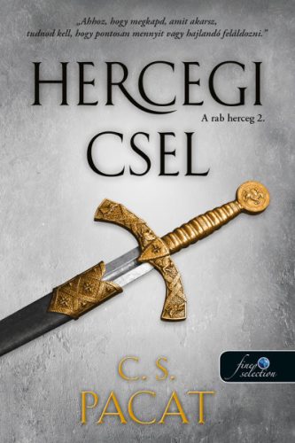 C. S. Pacat - Hercegi csel - A rab herceg 2.