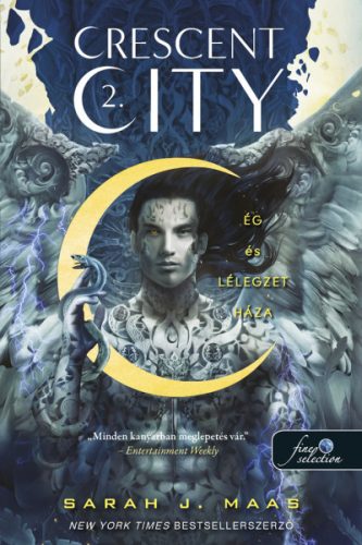 Sarah J. Maas - Crescent City - Ég és lélegzet háza - kemény kötés - Crescent City 2.