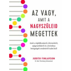 Az vagy, amit a nagyszüleid megettek