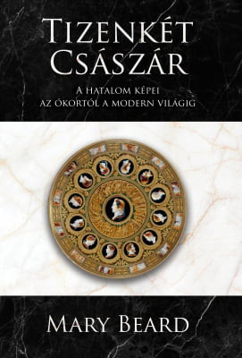 Mary Beard - Tizenkét császár