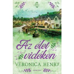 Veronica Henry - Az élet vidéken