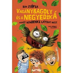 Bán Zsófia - Vagánybagoly és a negyedik Á