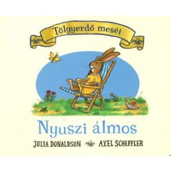 Julia Donaldson - Nyuszi álmos - Tölgyerdő meséi