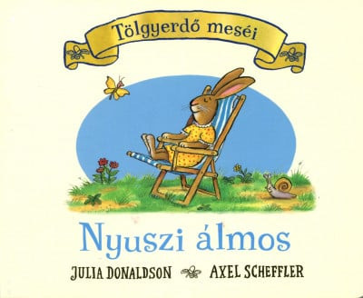 Julia Donaldson - Nyuszi álmos - Tölgyerdő meséi