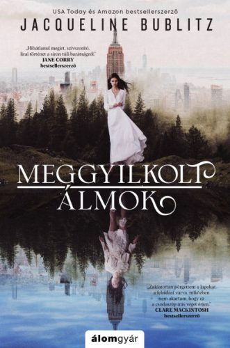 Jacqueline Bublitz - Meggyilkolt álmok