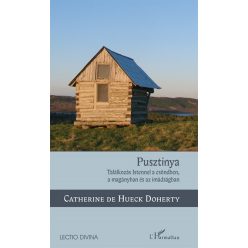 Catherine de Hueck Doherty - Pusztinya