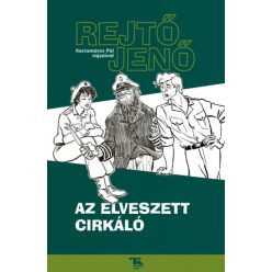 Rejtő Jenő - Az elveszett cirkáló