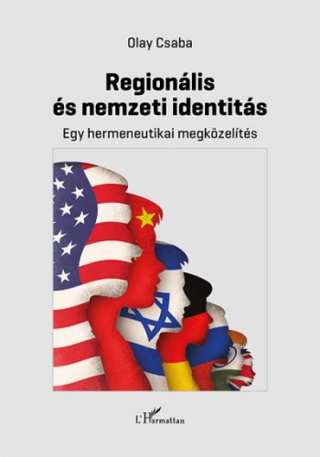 Olay Csaba - Regionális és nemzeti identitás