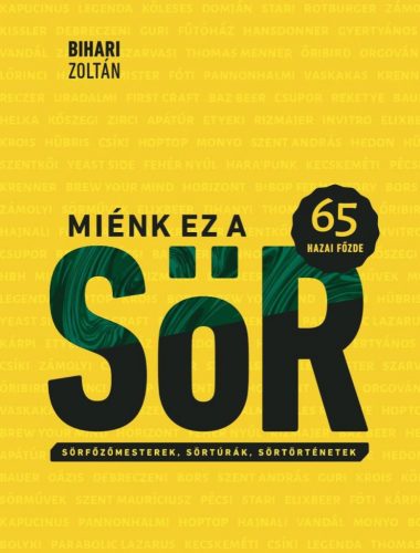 Bihari Zoltán - Miénk ez a sör