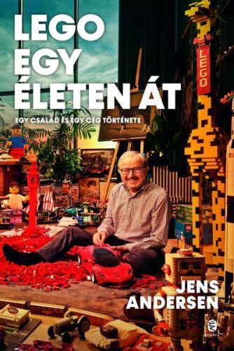 LEGO egy életen át - Egy család és egy cég története