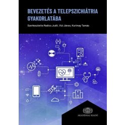 Bevezetés a telepszichiátria gyakorlatába