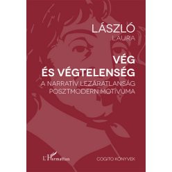 László Laura - Vég és végtelenség