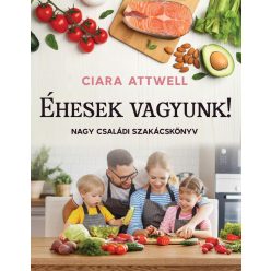 Éhesek vagyunk!