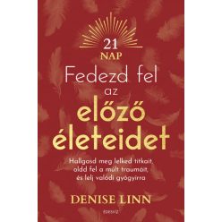 Denise Linn - Fedezd fel az előző életeidet