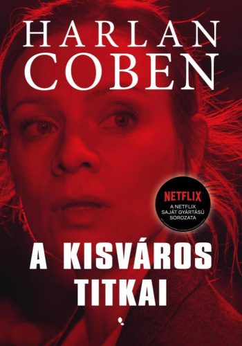 Harlan Coben - A kisváros titkai