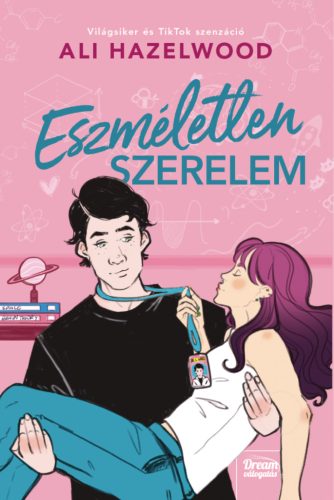 Ali Hazelwood - Eszméletlen szerelem