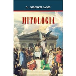 Dr. Losonczi Lajos - Mitológia