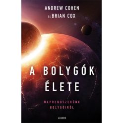 Andrew Cohen, Brian Cox - A bolygók élete