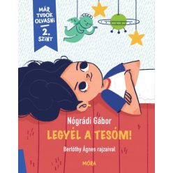 Legyél a tesóm! - Már tudok olvasni - 2. szint