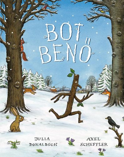 Julia Donaldson - Bot Benő