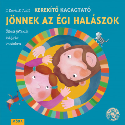 Kerekítő Kacagtató - Jönnek az égi halászok