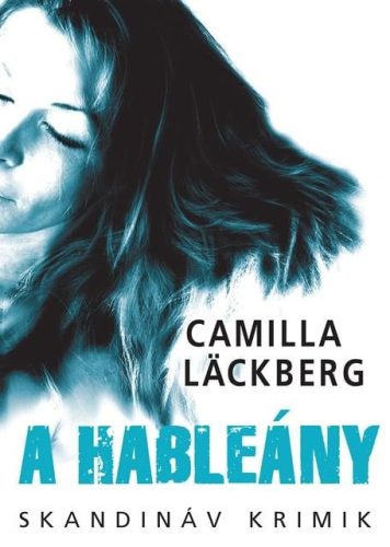 Camilla Läckberg - A hableány