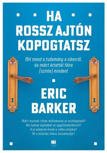 Eric Barker - Ha rossz ajtón kopogtatsz