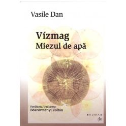 Vasile Dan - Vízmag - Miezul de apa