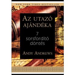 Andy Andrews - Az utazó ajándéka