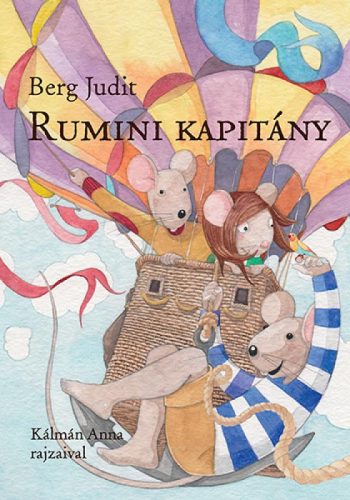 Berg Judit - Rumini kapitány