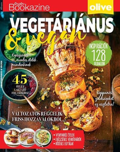 Sándor Adrienn[szerk.] - Gasztro Bookazine - Vegetáriánus és Vegán 2023/02