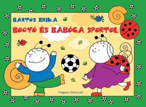 Bartos Erika - Bogyó és Babóca sportol