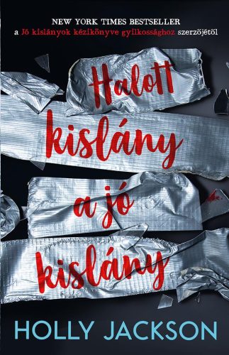 Holly Jackson - Halott kislány a jó kislány