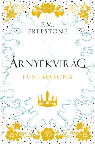 Árnyékvirág - Füstkorona